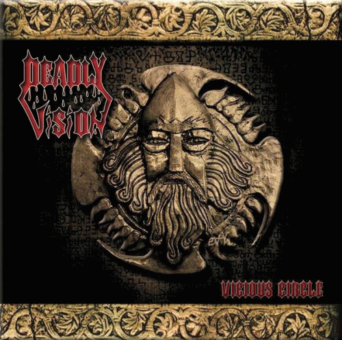 Deadly Vision : Vicious Circle Deadly Vision : Vicious Circle